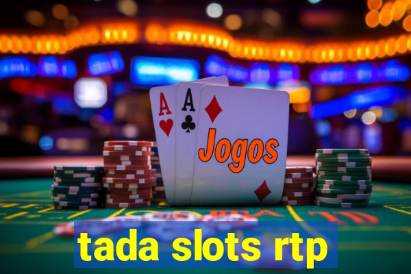 tada slots rtp